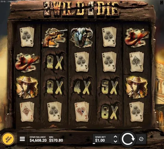 2 Wild 2 Die board after our $200 Shootin' Wild! buy, settled: sticky Wild Multipliers of 2X, 2X, 4X, 5X and 6X, WIN $570.80