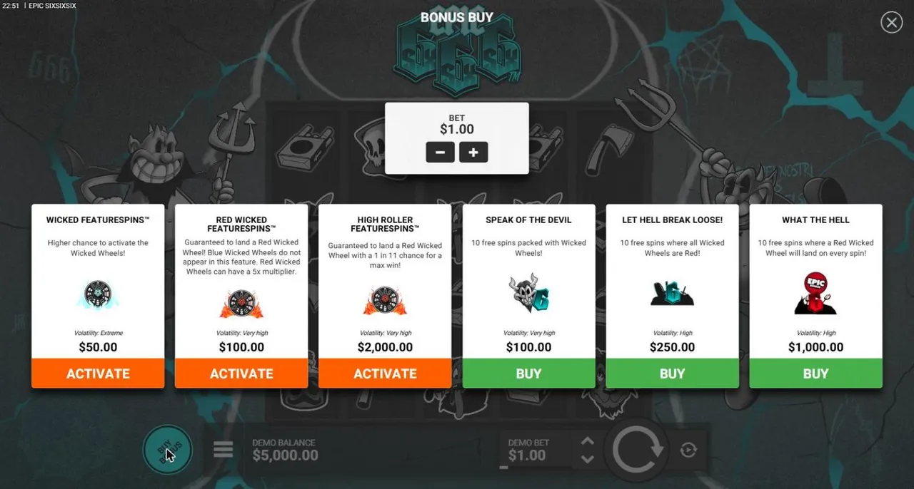 Epic SixSixSix buy menu at a $1 bet: Wicked $50, Red Wicked $100, High Roller $2,000, and buys at $100, $250 and $1,000