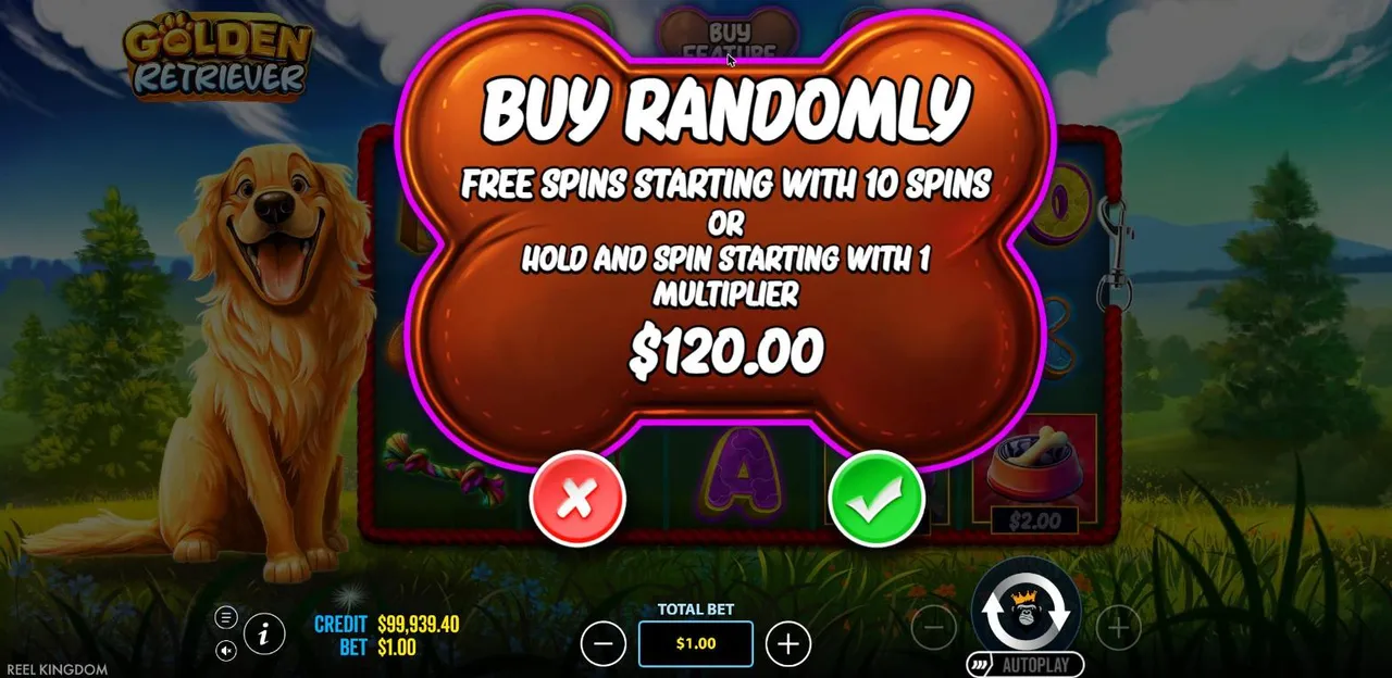 Golden Retriever $120 Buy Feature confirmation: random free spins from 10 spins or Hold and Spin from a x1 multiplier