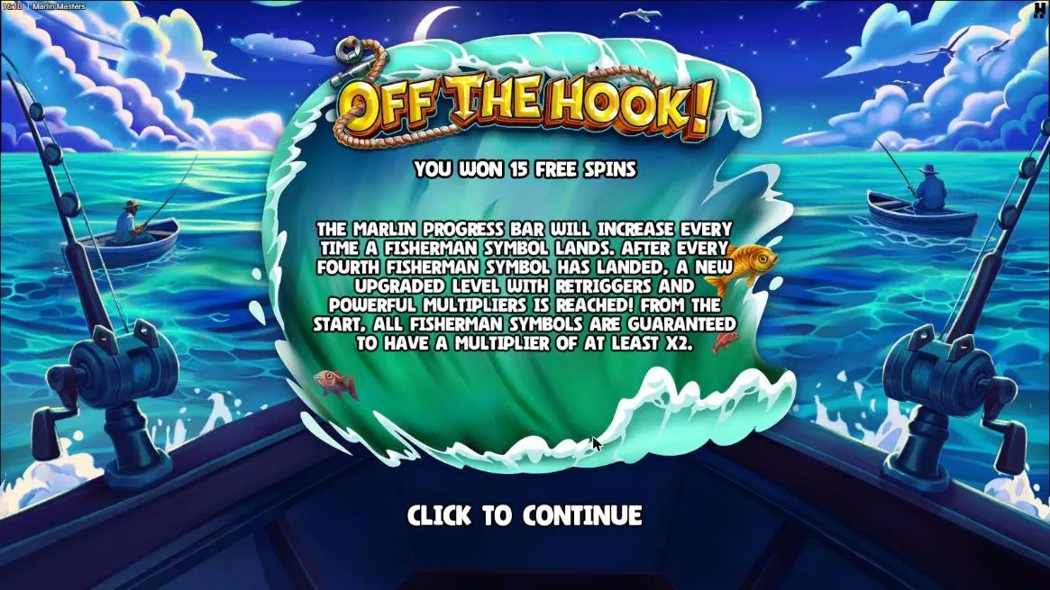 Marlin Masters Off the Hook! award screen at night: YOU WON 15 FREE SPINS, with every Fisherman at x2 or more from the start